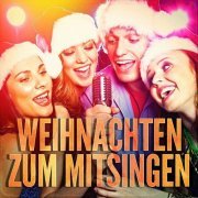 Weihnachten - Weihnachten zum Mitsingen (Karaoke-Versionen berühmter Weihnachtslieder) (2014)