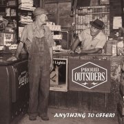 Proud Outsiders - Anything To Offer? (2023) Hi Res