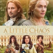 Peter Gregson - A Little Chaos (Original Motion Picture Soundtrack) (2015)