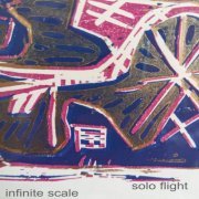 Infinite Scale - Solo Flight (2023)