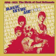 VA - Magic In The Air Two - 1965-1971 The Birth Of Cool Britannia (2020)