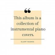 Ellery Hughes - A Collection of Instrumental Piano Covers (2020) Hi Res