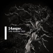 14Anger - The Poison Tree (2020) FLAC