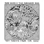 Ryan Davis & the Roadhouse Band - New Threats From The Soul (2025)