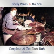 Shelly Manne and His Men - Complete At the Black Hawk (Remastered Edition) (2021)