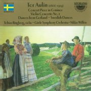 Gävle Symphony Orchestra, Tobias Ringborg, Niklas Willen - Aulin: Concert Piece in G Minor - Violin Concerto No. 2 (2006)