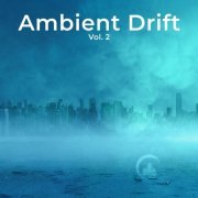 VA - Ambient Drift, Vol. 2 (2024)