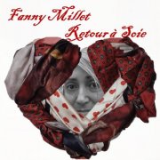 Fanny Millet - Retour à Soie (2026)