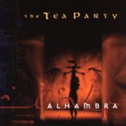 The Tea Party - Alhambra (1996)