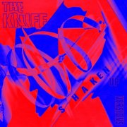 The Knife - Shaken-Up Versions EP (2014)