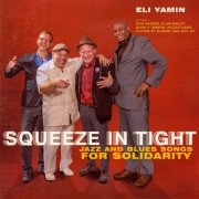 Eli Yamin - Squeeze In Tight (2025)