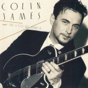 Colin James - Colin James and the Little Big Band II (1999)