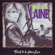 Paul Laine - Stick It In Your Ear (1990) [Rock Classic Series]