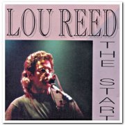 Lou Reed - The Start [2CD Set] (1992)