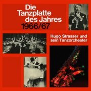 Hugo Strasser - Die Tanzplatte des Jahres 1966/67 (1966/2022)