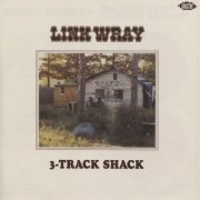 Link Wray - 3-Track Shack (2015)