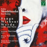 Stefano Parrino, Marta Tacconi - Felix Mendelssohn Bartholdy: Songs Without Words (Lieder ohne Worte - Version for Flute and Piano by Luca Russo) (2022) [Hi-Res]