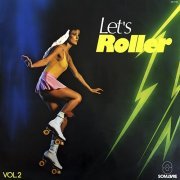 VA - Let's Roller Vol. 2 (1981)