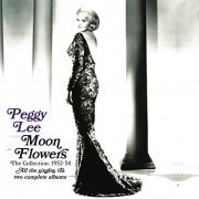 Peggy Lee - Moon Flowers The Collection: 1952-54 (1952/2007/2020)