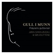 Sølvguttene, Jørn Simen Øverli - Gull I Munn - Prøysens Gutteviser (2014) [Hi-Res]