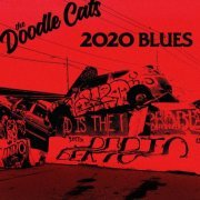 Mighty Joe Belson - The Doodle Cats: 2020 Blues (2024) [Hi-Res]