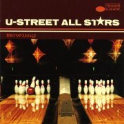 U-Street All Stars - Bowling (2004)