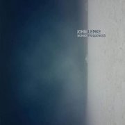 John Lemke - Nomad Frequencies (2015) [Hi-Res]