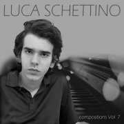 Luca Schettino - Compositions Vol 7 (Instrumental) (2022)