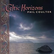 Phil Coulter - Celtic Horizons (1996)