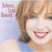 Rebecca Lynn-Howard - Rebecca Lynn Howard (2000)