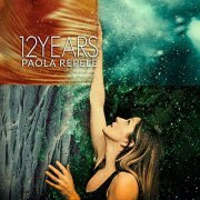 Paola Repele - 12 Years (2020)