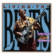 VA - Living The Blues - 1955-1956 Blues Classics (1996)