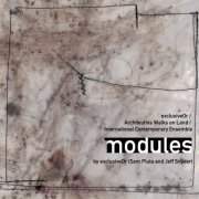 exclusiveOr - MODULES (2019)