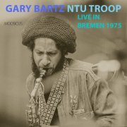 Gary Bartz Ntu Troop - Live In Bremen 1975 (2021)