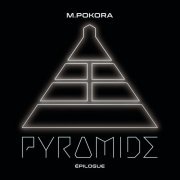 M. Pokora - PYRAMIDE, EPILOGUE (2020) [Hi-Res]