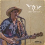 Daryl Wayne Dasher - Honky Tonk Ways (2021)