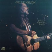 Willie Nelson - What A Wonderful World (1988)