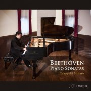 Takayuki Mihara - Beethoven: Piano Sonatas Nos. 14, 30 & 31 (2024) [Hi-Res]