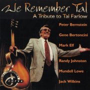 Various Artists - We Remember Tal: A Tribute To Tal Farlow (1999)