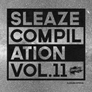 VA - Sleaze Compilation Vol. 11 (2019)