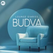 Budva - Lounge Diaries (2025)