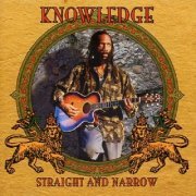 Knowledge - Straight And Narrow (2015)