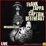 Frank Zappa & Captain Beefheart - Frank Zappa & Captain Beefheart - Improvisations (Live) (2019)