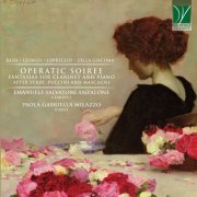 Emanuele Salvatore Anzalone & Paola Gabriella Milazzo - Bassi, Lovreglio, Leonesi, Della Giacoma: Operatic Soiree (2022) [Hi-Res]