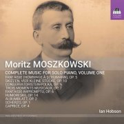 Ian Hobson - Moszkowski: Complete Music for Solo Piano, Vol. 1 (2021) Hi-Res