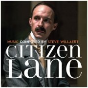 Steve Willaert - Citizen Lane (Original Soundtrack) (2018)