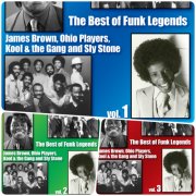 James Brown, Ohio Players, Kool & The Gang - The Best of Funk Legends: James Brown, Ohio Players, Kool & the Gang and Sly Stone, Vol. 1-3 (2012)