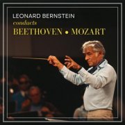 Leonard Bernstein - Bernstein conducts Beethoven and Mozart (2022)