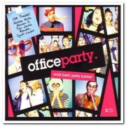 VA - Office Party. - Work Hard, Party Harder! [3CD Box Set] (2015)