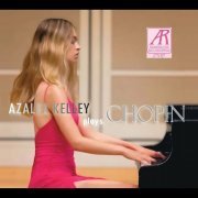 Azalea Kelley - Azalea Kelley plays Chopin (2024)